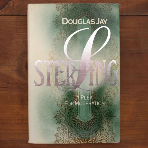 Sterling - A Plea For Moderation | Home | Mickle & More Second-Hand Books