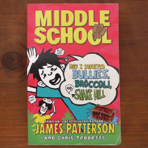 Middle School - How I Survived Bullies, Broccoli, And Snake Hill | Home | Mickle & More Second-Hand Books