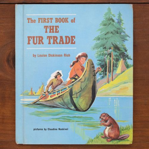 The First Book Of The Fur Trade