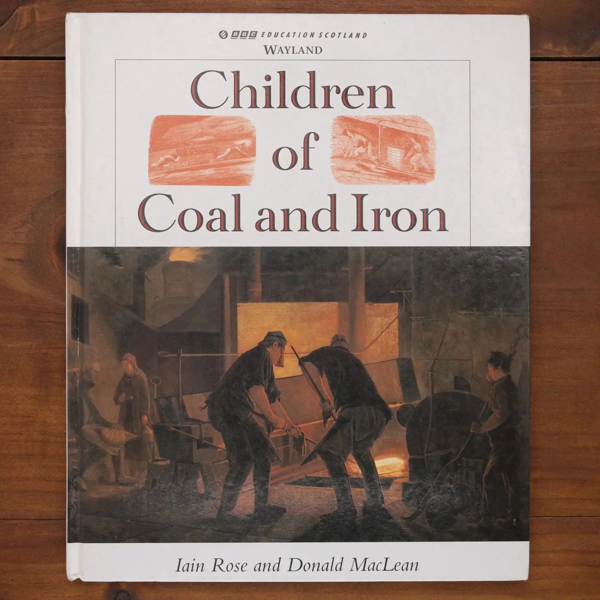 Children Of Coal And Iron | Home | Mickle & More Second-Hand Books