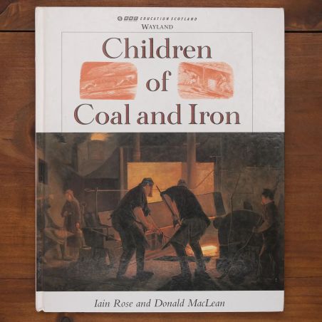 Children Of Coal And Iron | Home | Mickle & More Second-Hand Books