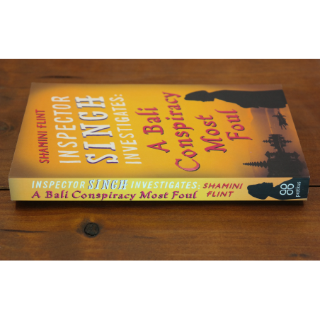 Inspector Singh Investigates: A Bali Conspiracy Most Foul (Book 2 of Inspector Singh Investigates mystery series) - 4