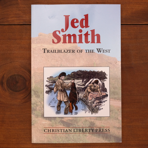 Jed Smith: Trailblazer of the West | History | Your second-hand online book sanctuary