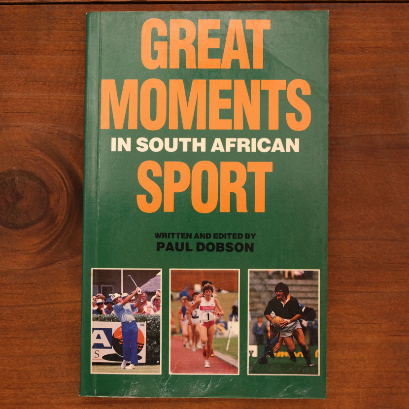 Great Moments in South African Sport | Sports | Your second-hand online book sanctuary