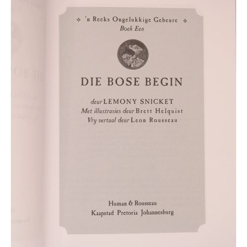'n Reeks Ongelukkige Gebeure: Die Bose Begin | Jeug | Mickle & More Second-Hand Books