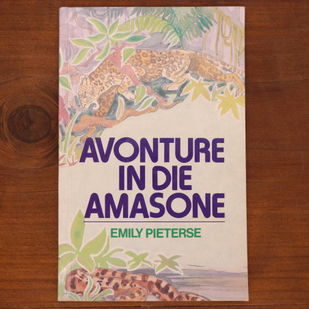 Avonture in die Amasone | Jeug | Your second-hand online book sanctuary