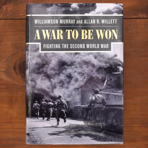 A War To Be Won: Fighting the Second World War | History | Mickle & More Second-Hand Books