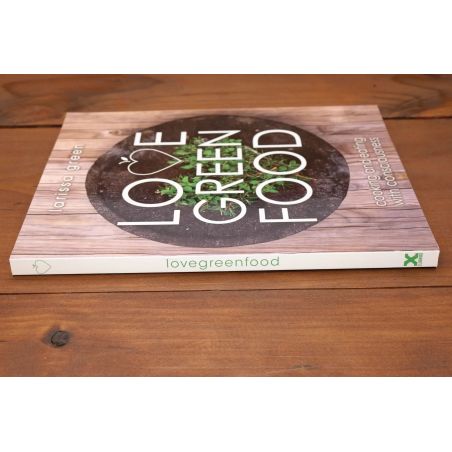 Love Green Food - Cooking And Eating With Consciousness | Home | Mickle & More Second-Hand Books