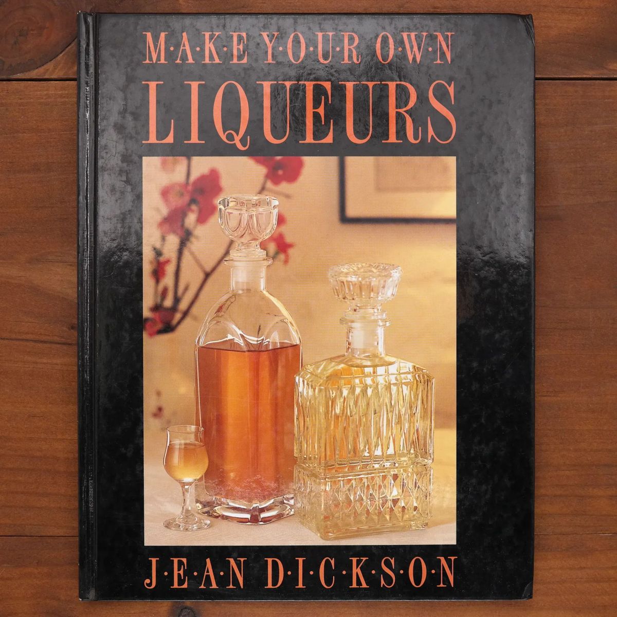 Make Your Own Liqueurs | Home | Mickle & More Second-Hand Books