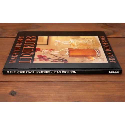 Make Your Own Liqueurs | Home | Mickle & More Second-Hand Books