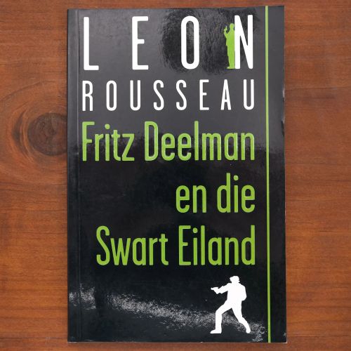 Fritz Deelman en die Swart Eiland | Jeug | Mickle & More Second-Hand Books