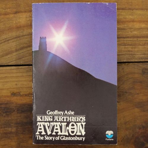 King Arthur's Avalon: The Story of Glastonbury | Mythology | Mickle & More Second-Hand Books