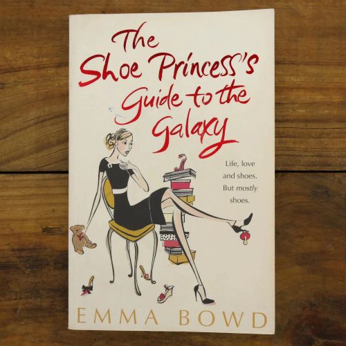 The Shoe Princess's Guide To The Galaxy | Romance | Mickle & More Second-Hand Books