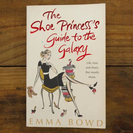 The Shoe Princess's Guide To The Galaxy | Romance | Mickle & More Second-Hand Books