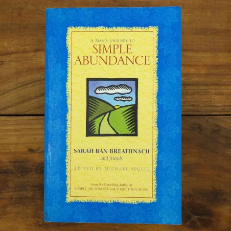 A Man's Journey To Simple Abundance | Emotional / Mental | Mickle & More Second-Hand Books