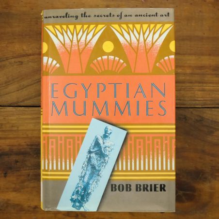 Egyptian Mummies: Unraveling the Secrets of an Ancient Art | Archaeology & Palaeontology | Mickle & More Second-Hand Books