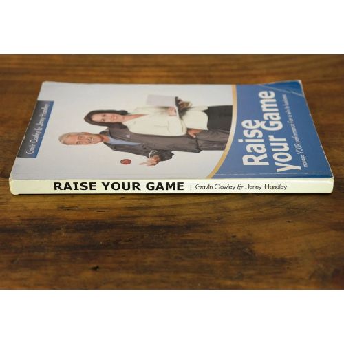 Raise Your Game: Manage Your Performance for a Win in Business | Business | Mickle & More Second-Hand Books