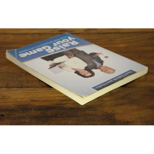 Raise Your Game: Manage Your Performance for a Win in Business | Business | Mickle & More Second-Hand Books