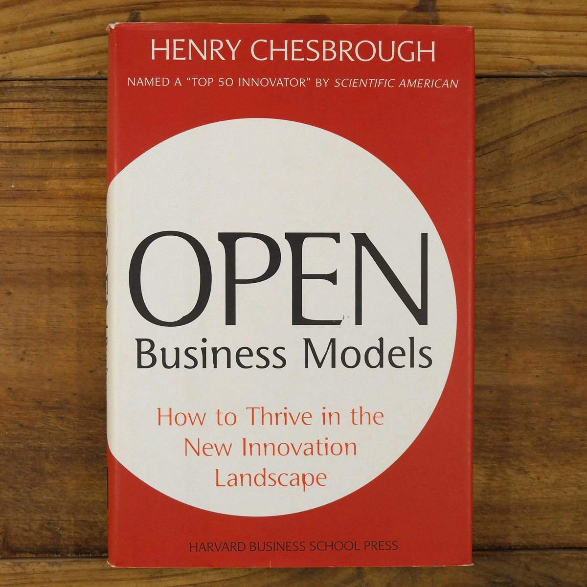 Open Business Models: How to Thrive in the New Innovation Landscape | Business | Mickle & More Second-Hand Books