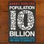Population 10 Billion: The Coming Demographic Crisis and How to Survive It | Sociology | Mickle & More Second-Hand Books