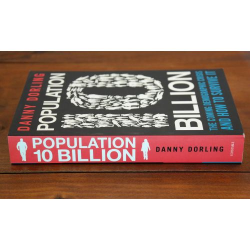 Population 10 Billion: The Coming Demographic Crisis and How to Survive It | Sociology | Mickle & More Second-Hand Books