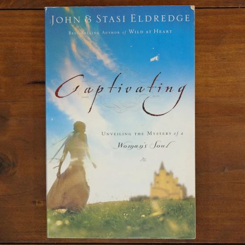 Captivating: Unveiling the Mystery of a Women's Soul | Faith | Mickle & More Second-Hand Books