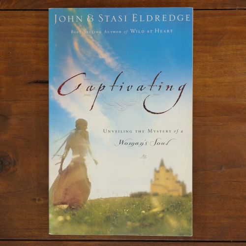 Captivating: Unveiling the Mystery of a Women's Soul | Faith | Mickle & More Second-Hand Books