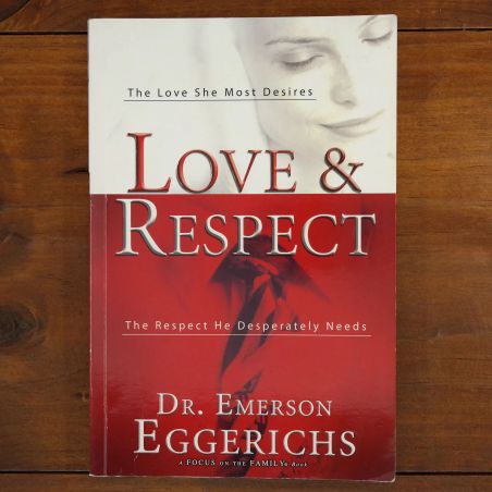 Love And Respect: The Respect He Desperately Needs | Relationships | Mickle & More Second-Hand Books