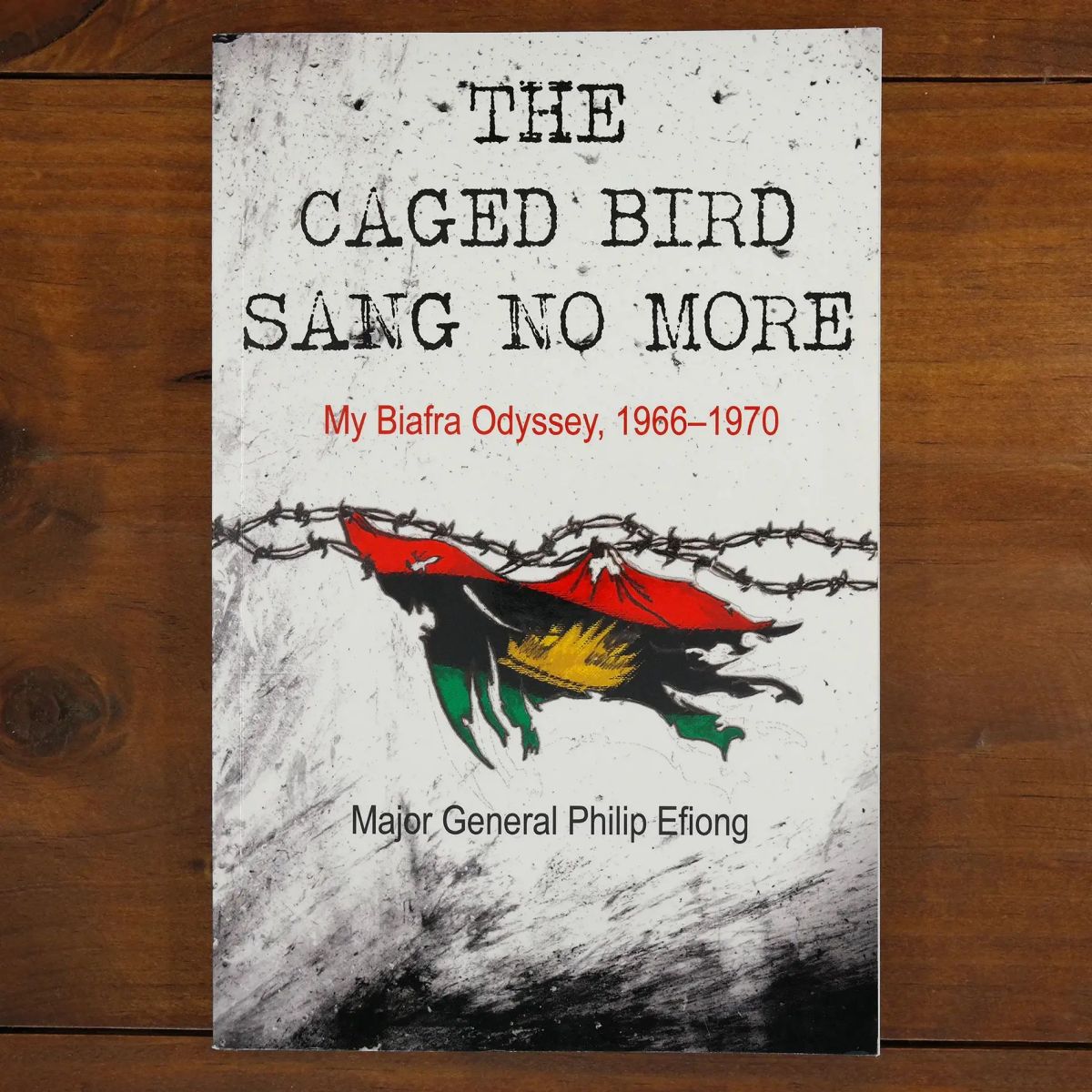 The Caged Bird Sang No More: My Biafra Odyssey 1966-1970 | History | Mickle & More Second-Hand Books