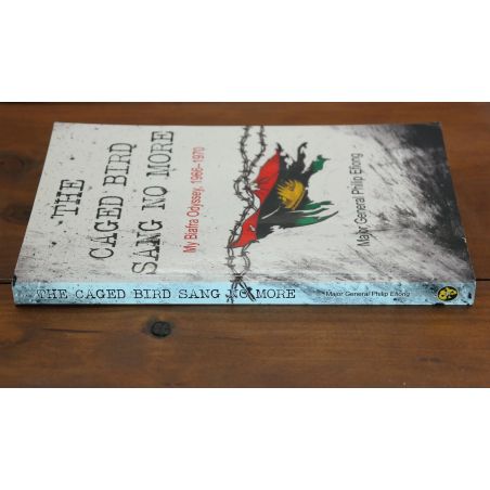 The Caged Bird Sang No More: My Biafra Odyssey 1966-1970 | History | Mickle & More Second-Hand Books