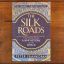 The Silk Roads: A New History of the World | Young Adults | Mickle & More Second-Hand Books