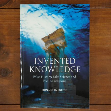 Invented Knowledge: False History, Fake Science and Pseudo-religions | History | Mickle & More Second-Hand Books